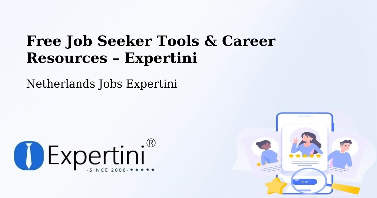 Free Job Seeker Tools & Career Resources – Borger - Borger, Netherlands Jobs Expertini