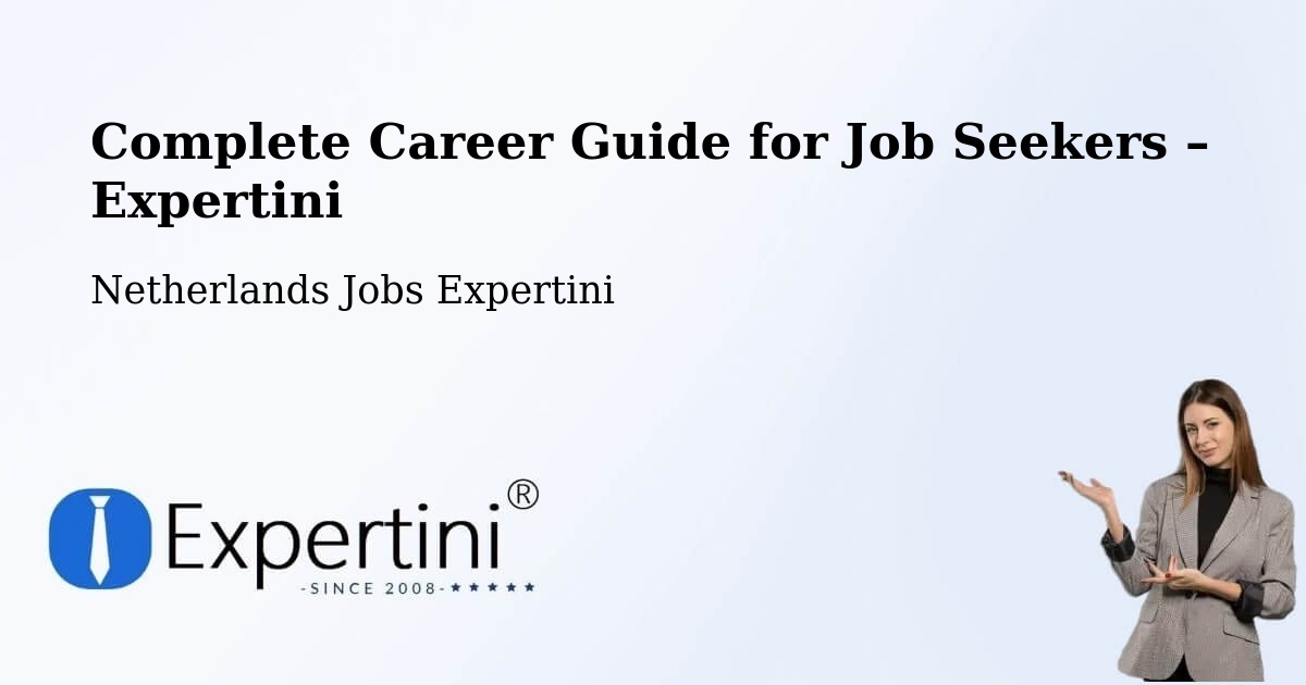 Career Guide for Job Seekers – Borger - Borger, Netherlands Jobs Expertini