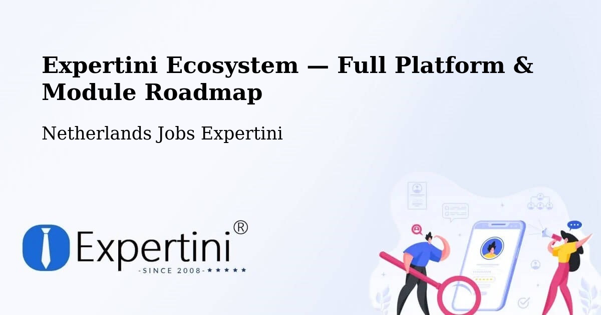 Expertini Ecosystem — Full Platform & Module Roadmap – Borger