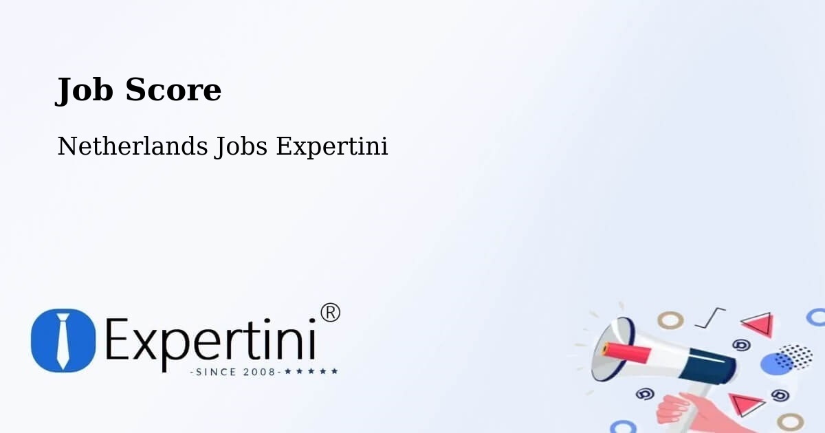 Job Score & Job Description Score Tool – Borger - Netherlands Jobs Expertini