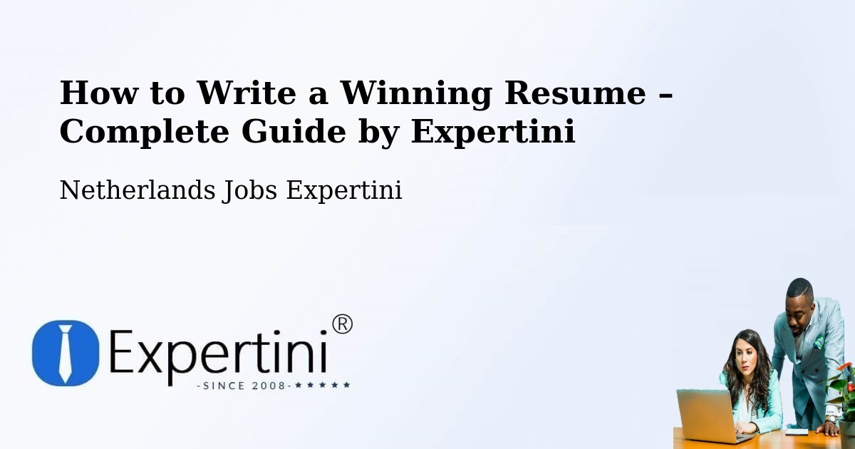 Resume Writing Guide for Job Seekers – Borger - Borger, Netherlands Jobs Expertini